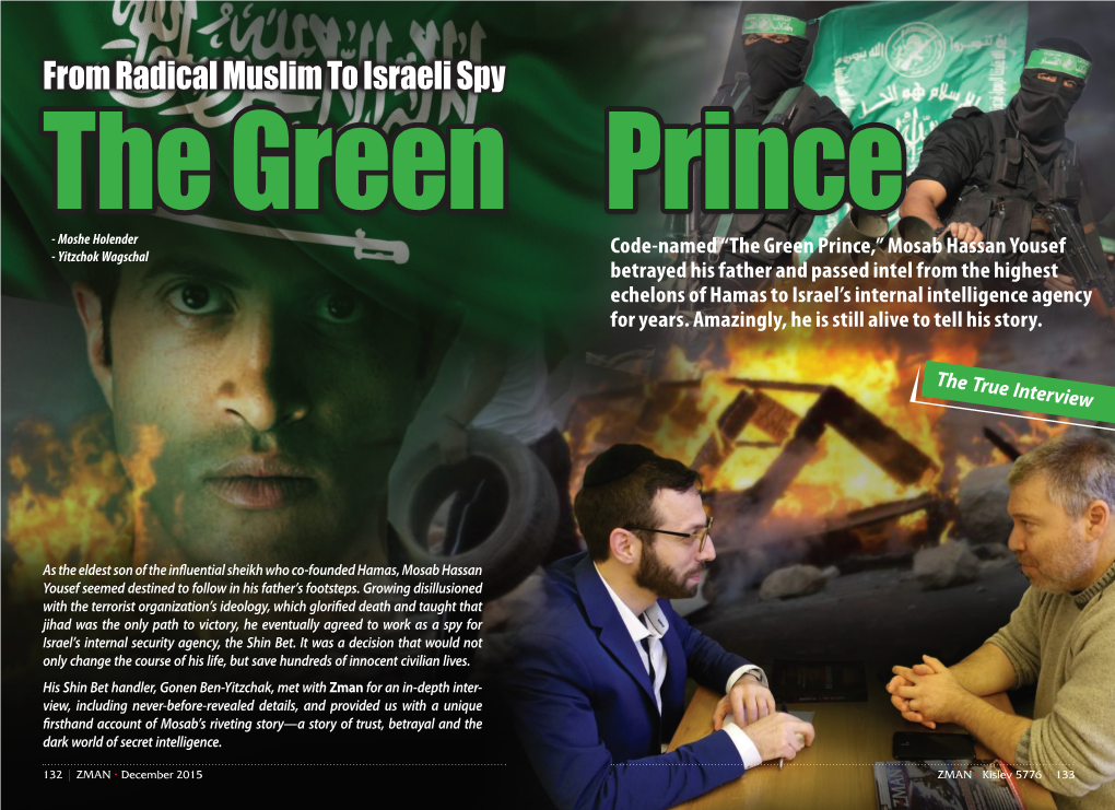 The Green Prince,” Mosab Hassan Yousef Betrayed His Father and Passed Intel from the Highest Echelons of Hamas to Israel’S Internal Intelligence Agency for Years