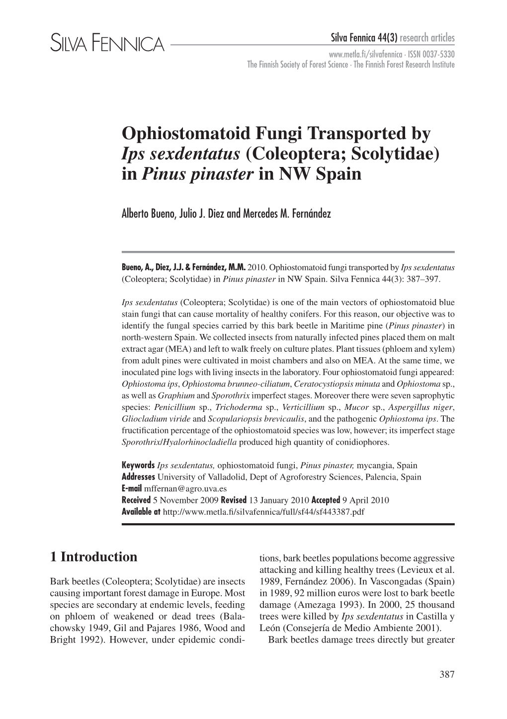 Ophiostomatoid Fungi Transported by Ips Sexdentatus (Coleoptera; Scolytidae) in Pinus Pinaster in NW Spain