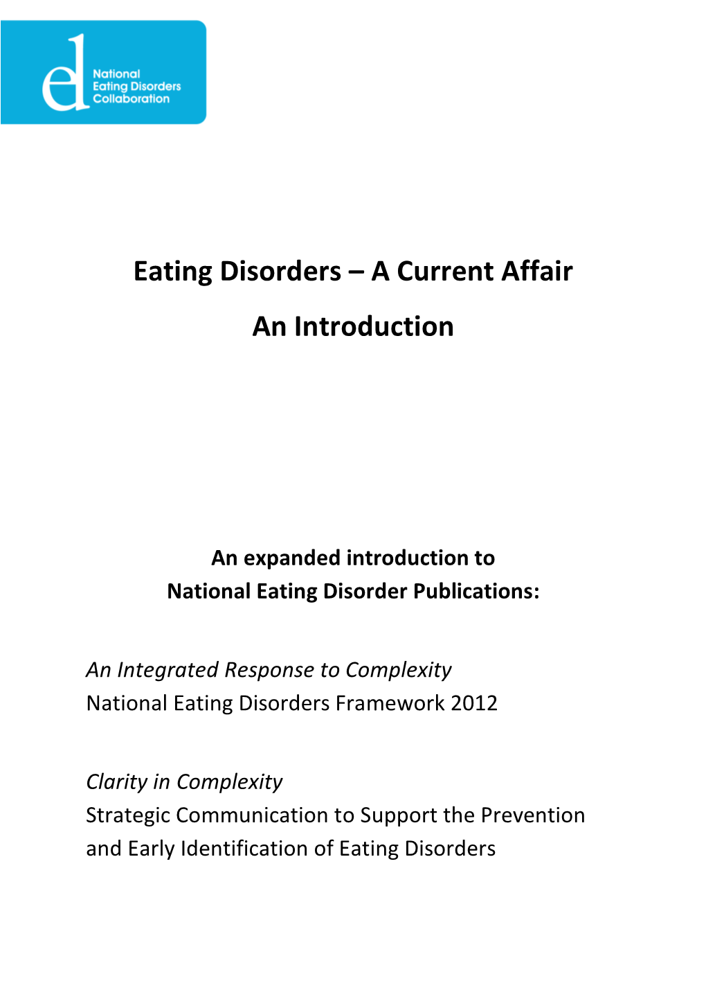 Eating Disorders – a Current Affair an Introduction