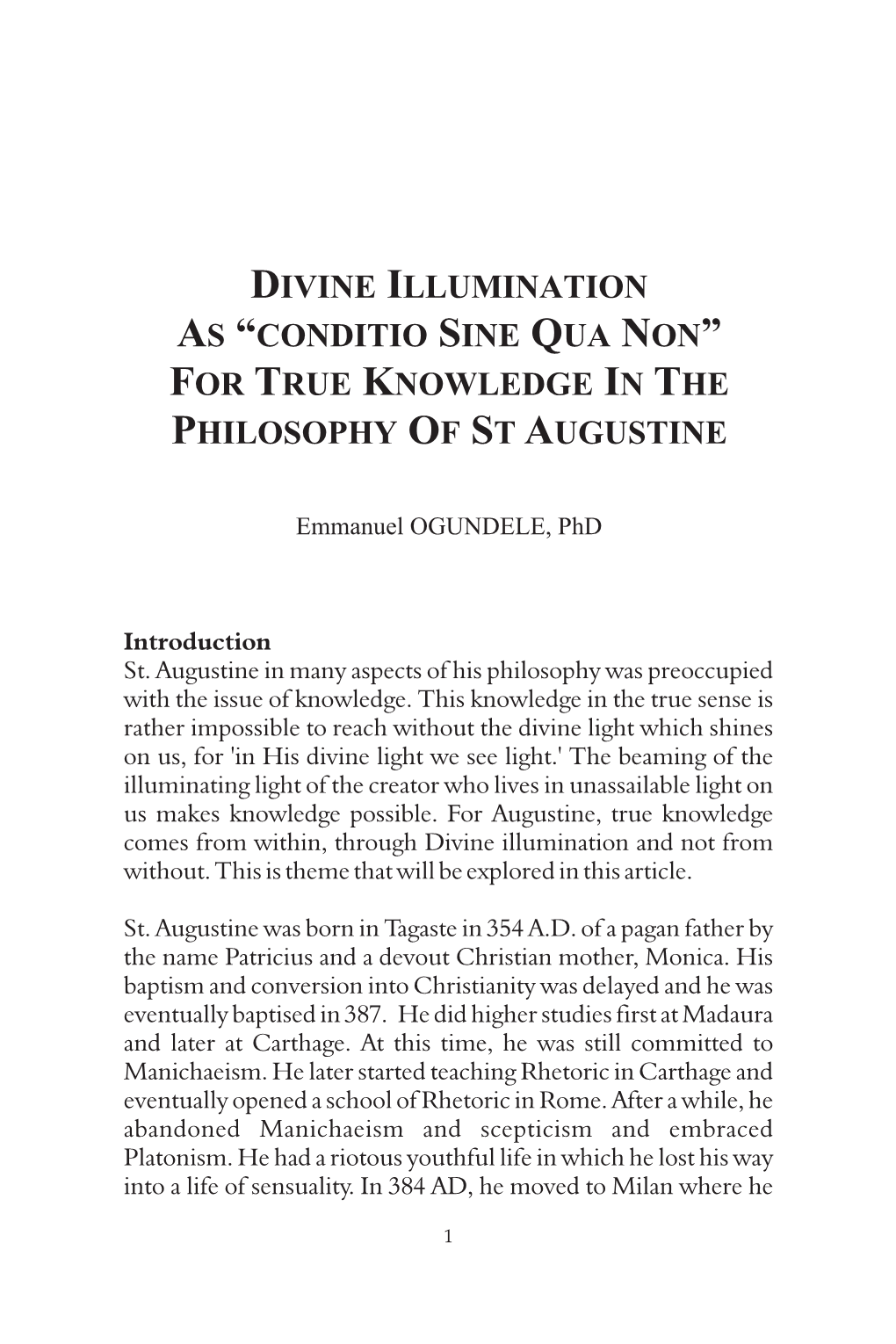 Divine Illumination As “Conditio Sine Qua Non” for True Knowledge in the Philosophy of St Augustine