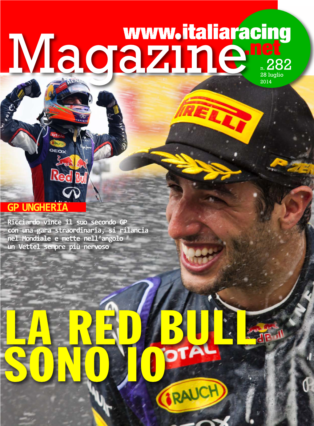 GP UNGHERIA Ricciardo Vince Il Suo Secondo GP Con Una Gara Straordinaria, Si Rilancia Nel Mondiale E Mette Nell’Angolo Un Vettel Sempre Più Nervoso