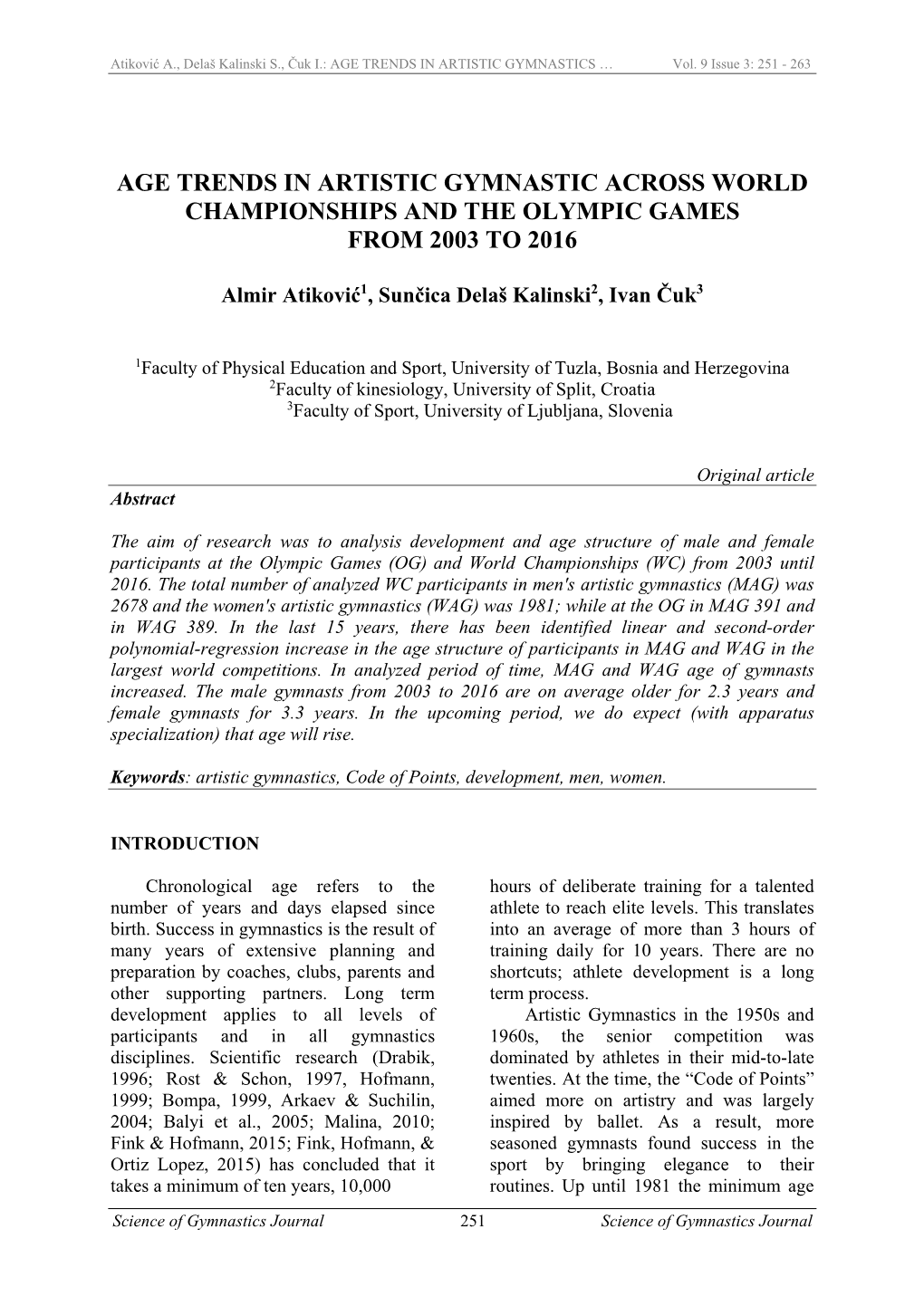 Age Trends in Artistic Gymnastic Across World Championships and the Olympic Games from 2003 to 2016