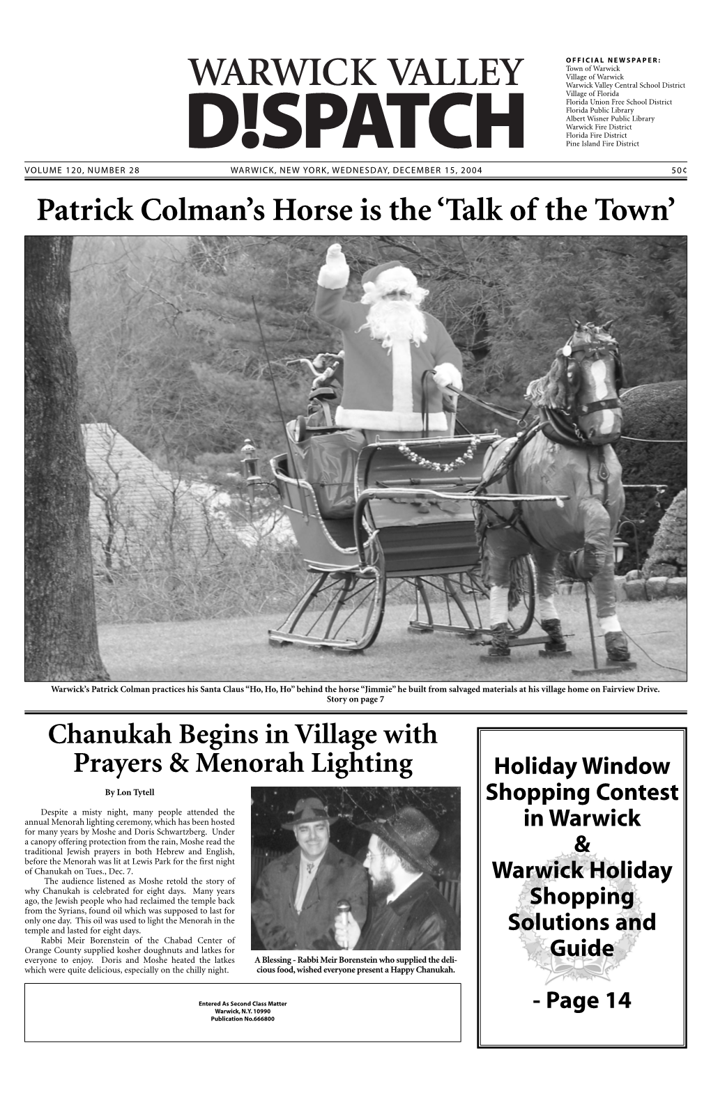 Patrick Colman's Horse Is the 'Talk of the Town'