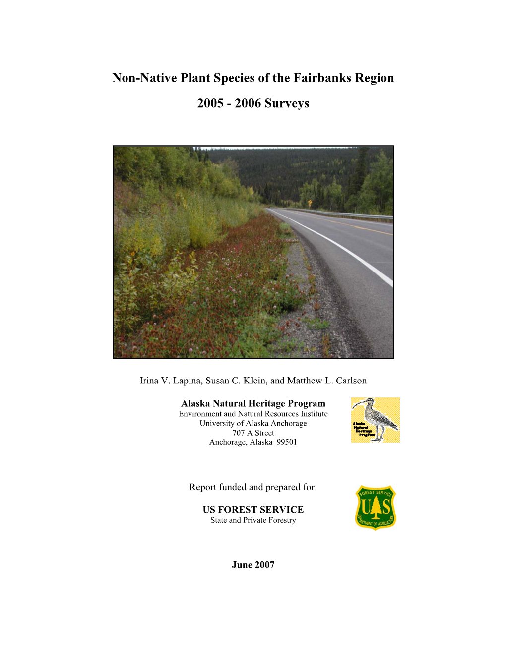 Non-Native Plant Species of the Fairbanks Region 2005 - 2006 Surveys