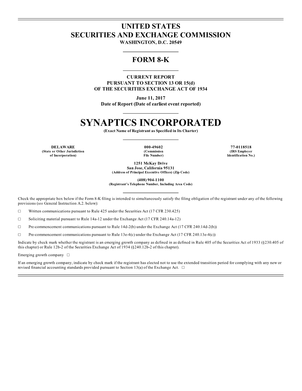 SYNAPTICS INCORPORATED (Exact Name of Registrant As Specified in Its Charter)