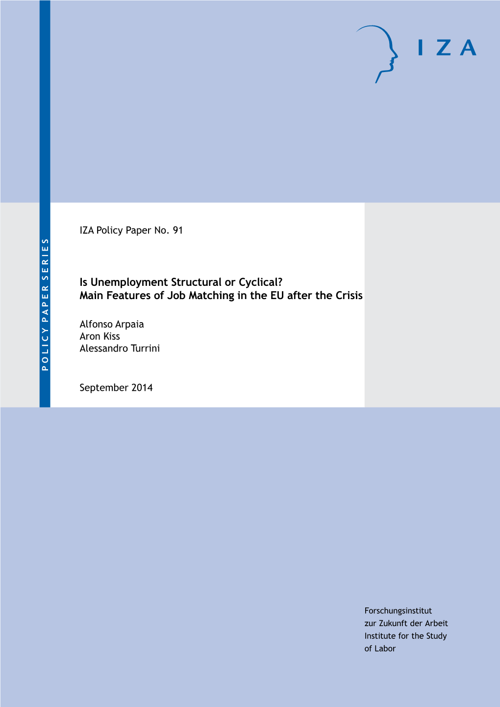 Is Unemployment Structural Or Cyclical? Main Features of Job Matching in the EU After the Crisis