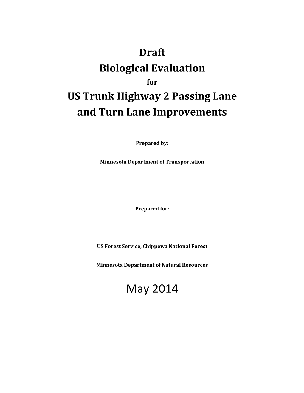 Biological Evaluation for US Trunk Highway 2 Passing Lane and Turn Lane Improvements
