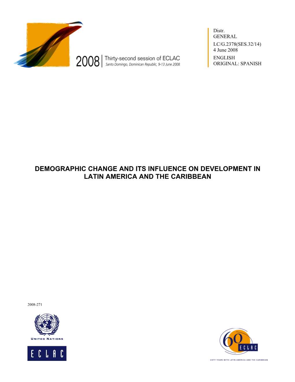 Demographic Change and Its Influence on Development in Latin America and the Caribbean