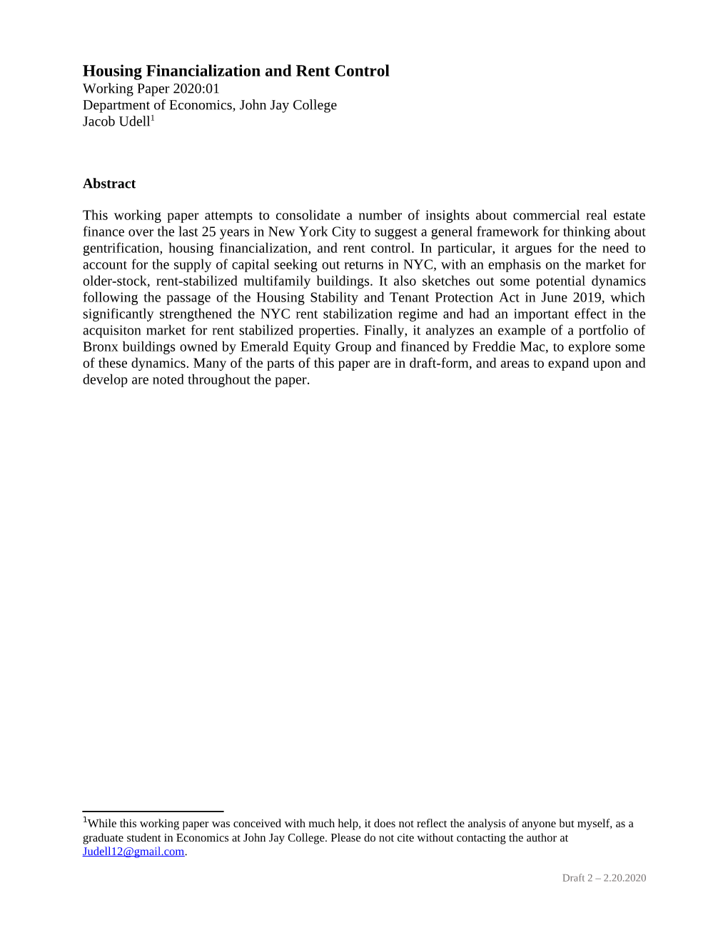 Housing Financialization and Rent Control Working Paper 2020:01 Department of Economics, John Jay College Jacob Udell1