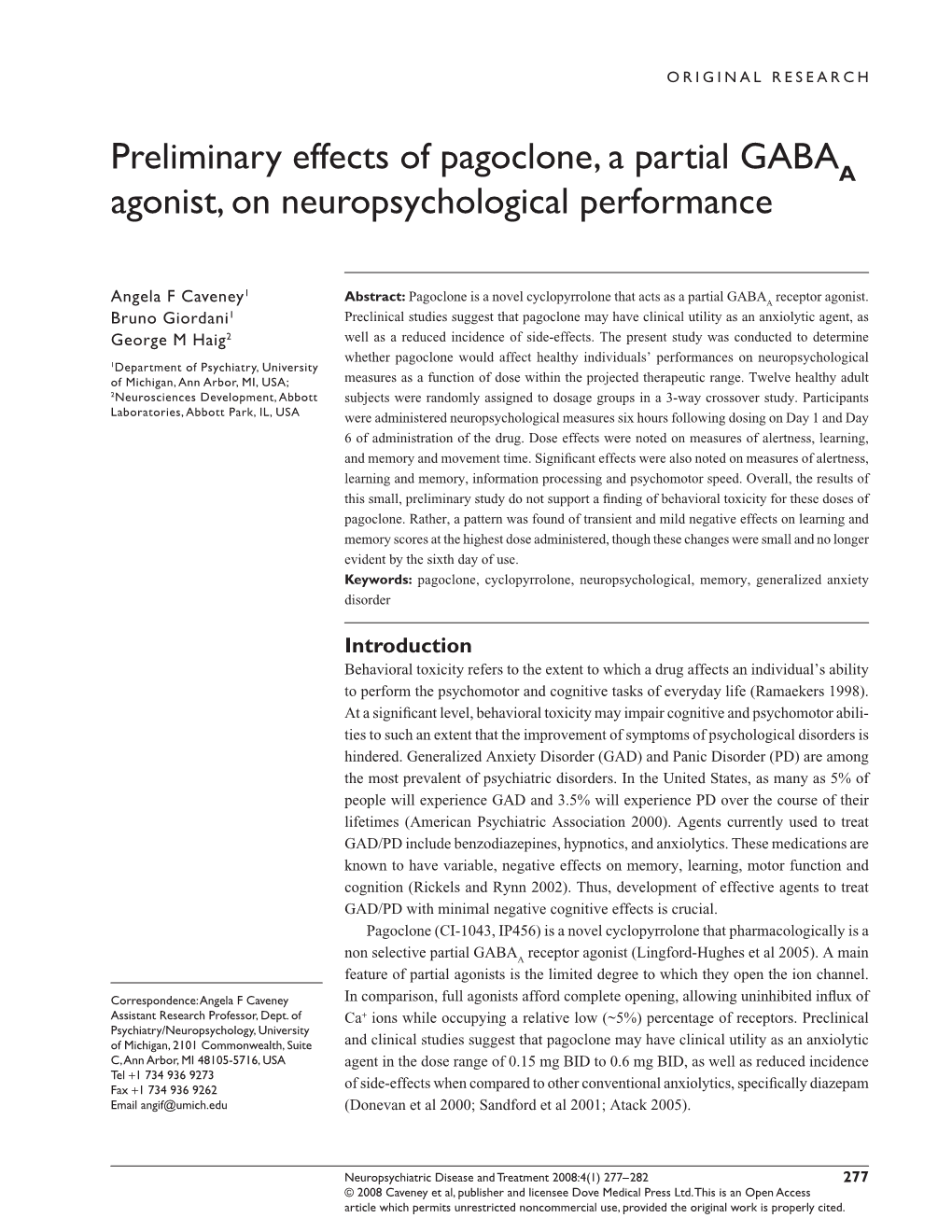 Preliminary Effects of Pagoclone, a Partial GABA Agonist, On