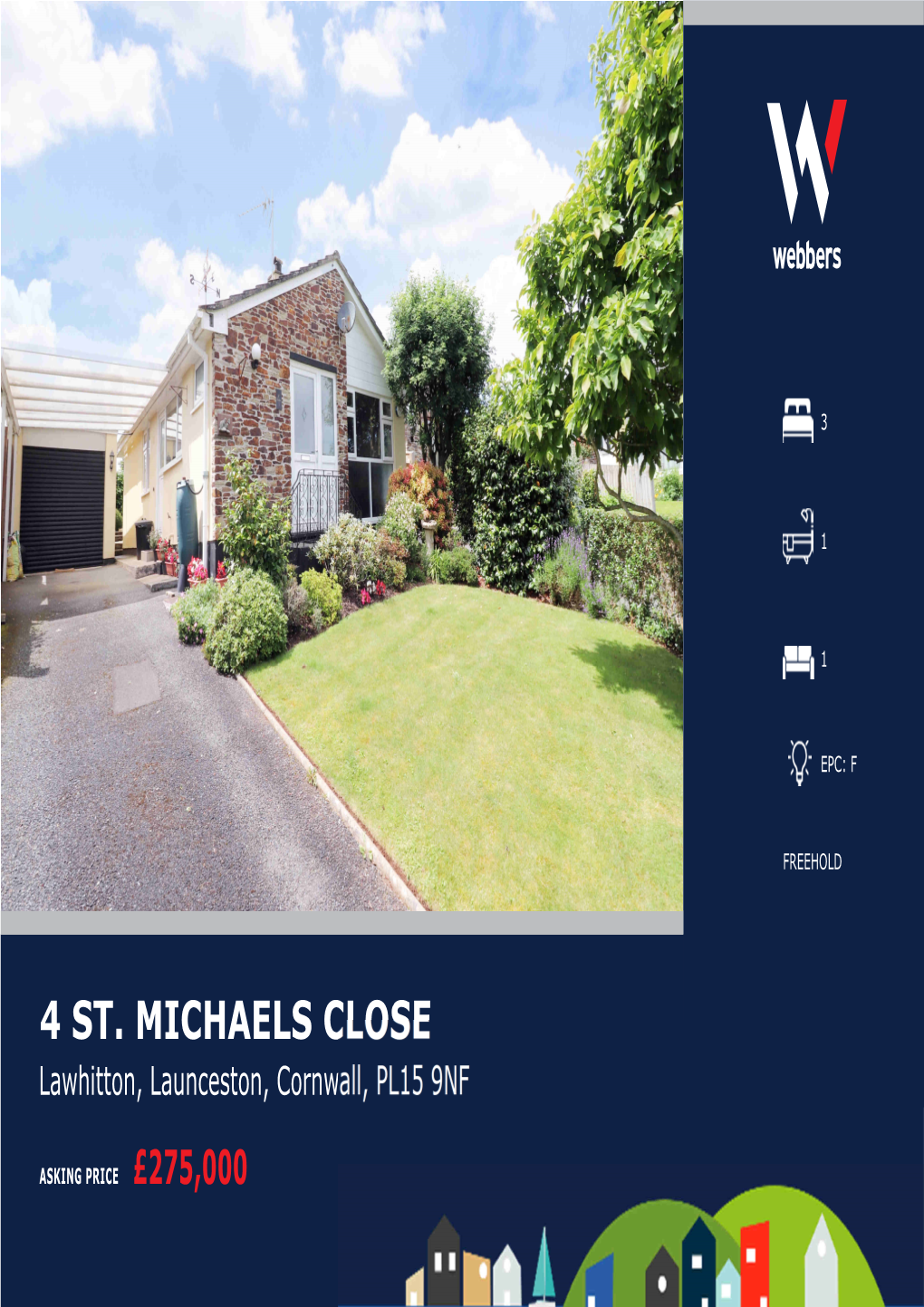 4 St. Michaels Close, Lawhitton. Details July 2021