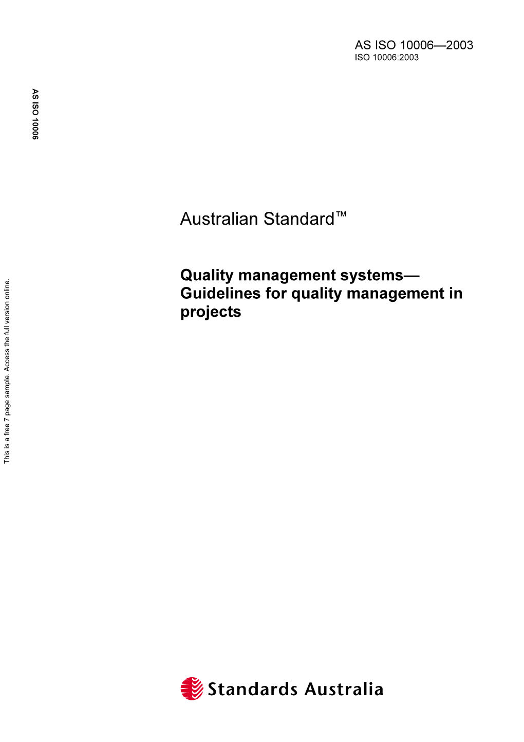 AS ISO 10006-2003 Quality Management Systems-Guidelines for Quality Management in Projects