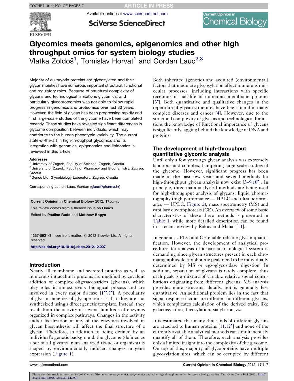 Glycomics Meets Genomics, Epigenomics and Other High Throughput Omics for System Biology Studies