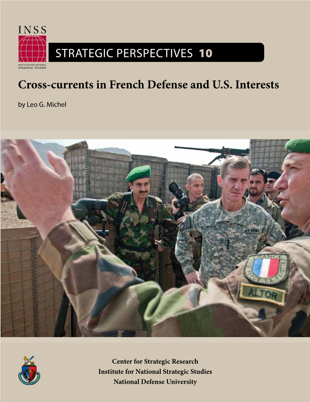 Cross-Currents in French Defense and U.S. Interests by Leo G