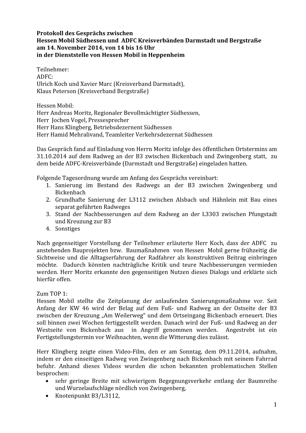 1 Protokoll Des Gesprächs Zwischen Hessen Mobil Südhessen Und ADFC Kreisverbänden Darmstadt Und Bergstraße Am 14. Novem