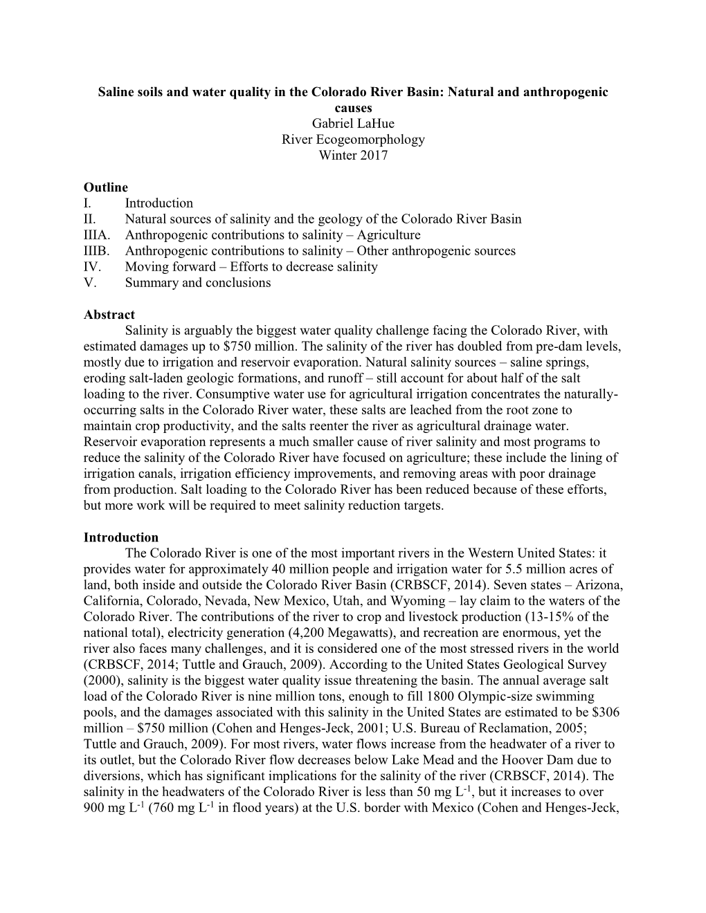 Saline Soils and Water Quality in the Colorado River Basin: Natural and Anthropogenic Causes Gabriel Lahue River Ecogeomorphology Winter 2017