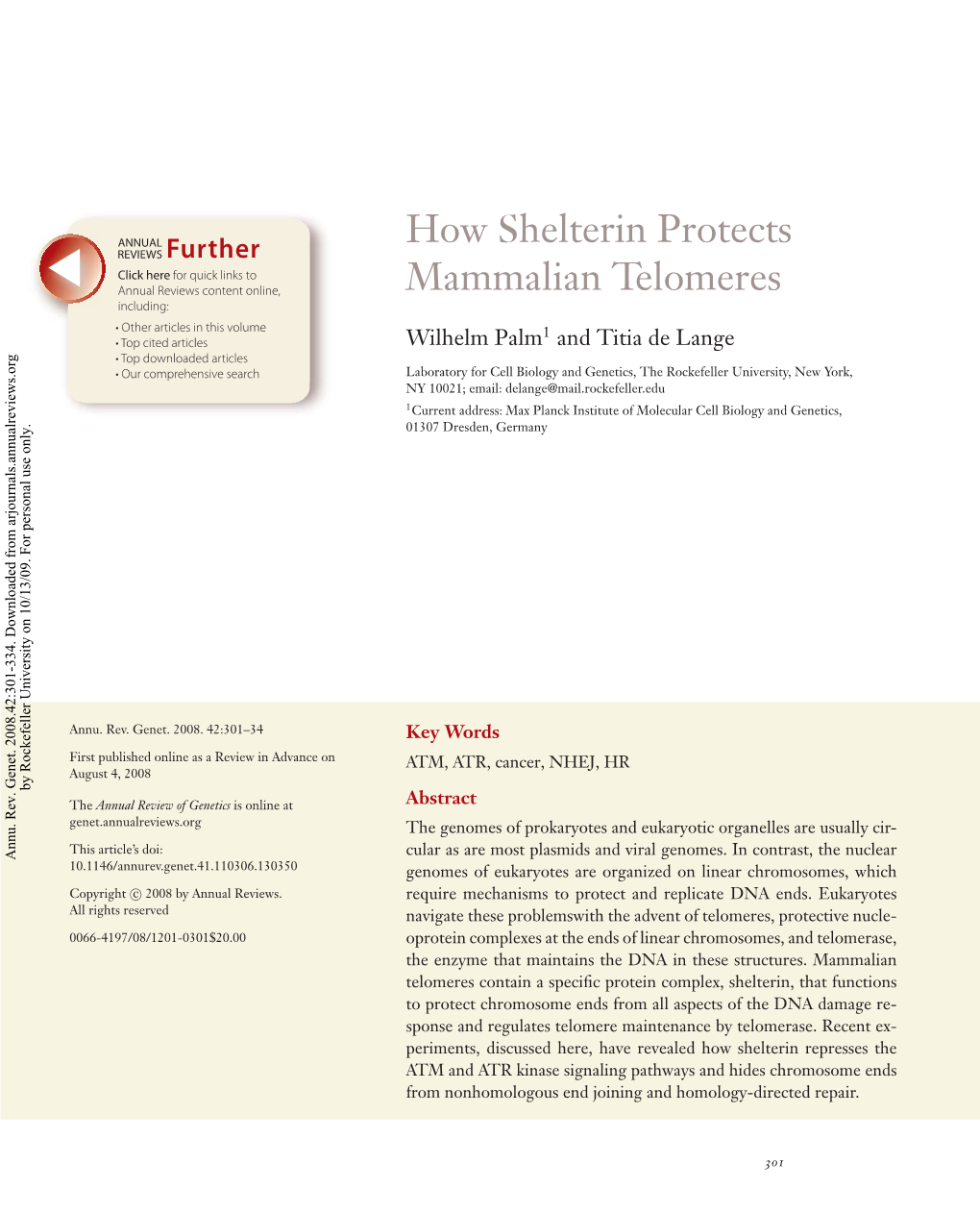 How Shelterin Protects Mammalian Telomeres 303 ANRV361-GE42-15 ARI 3 October 2008 10:10 (See 3' 5' TRF2 S Mplex