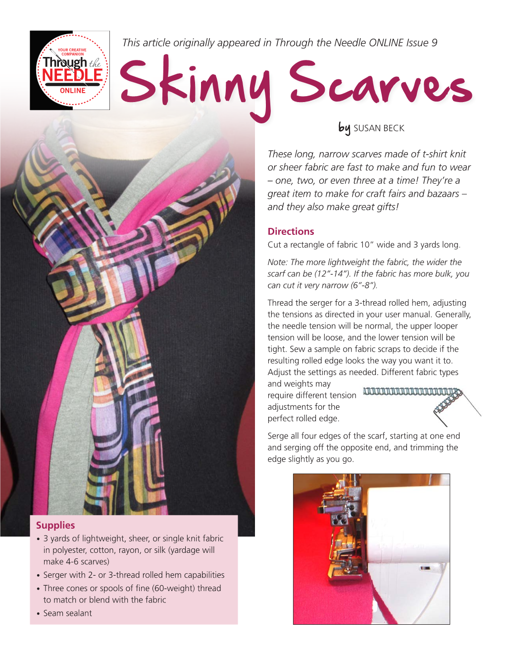 Skinny Scarves by SUSAN BECK