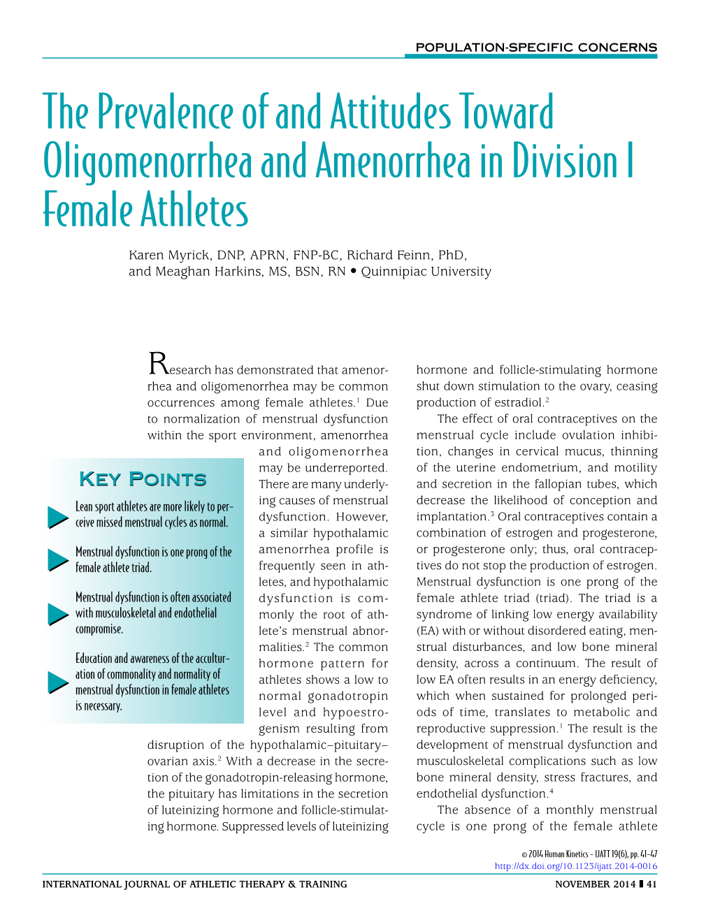 The Prevalence of and Attitudes Toward Oligomenorrhea and Amenorrhea in Division I Female Athletes