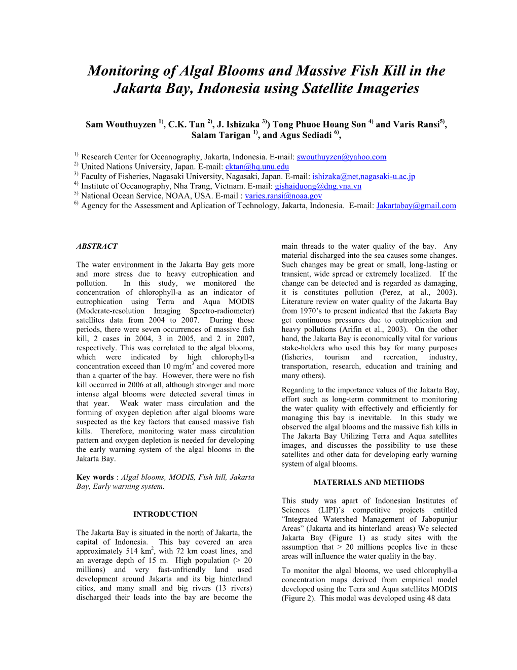 Algal Blooms Observation Using Stellite Imageries and Massive Fish