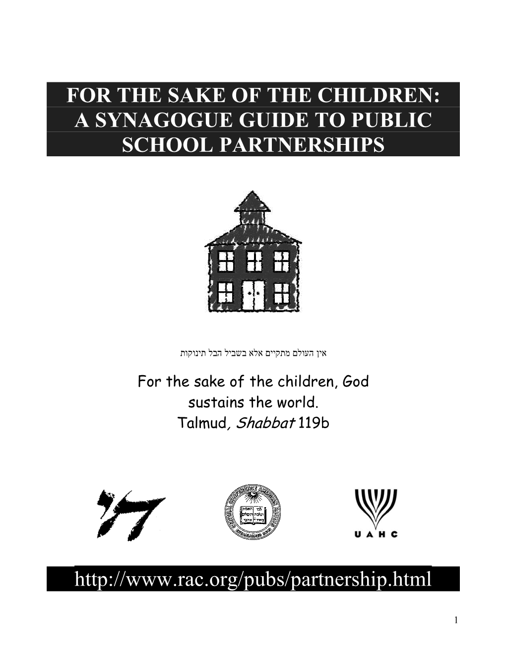 For the Sake of the Children: a Synagogue Guide to Public School Partnerships