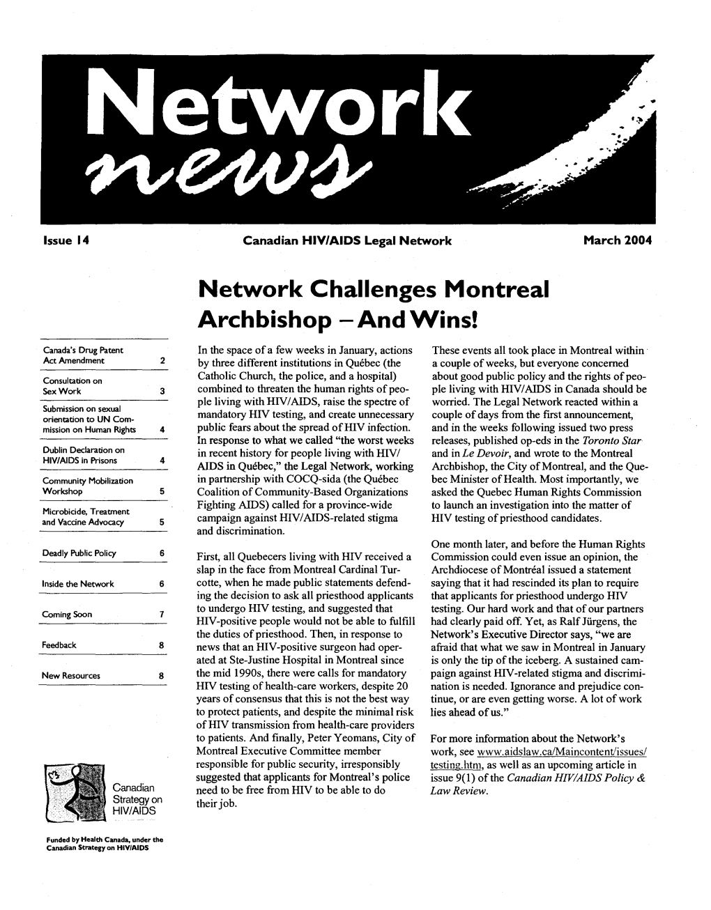 Network Challenges Montreal Archbishop - and Wins!