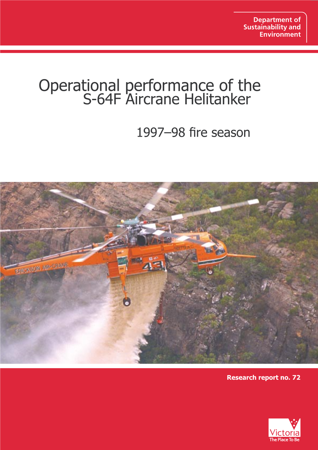 Operational Performance of the S-64F Aircrane Helitanker