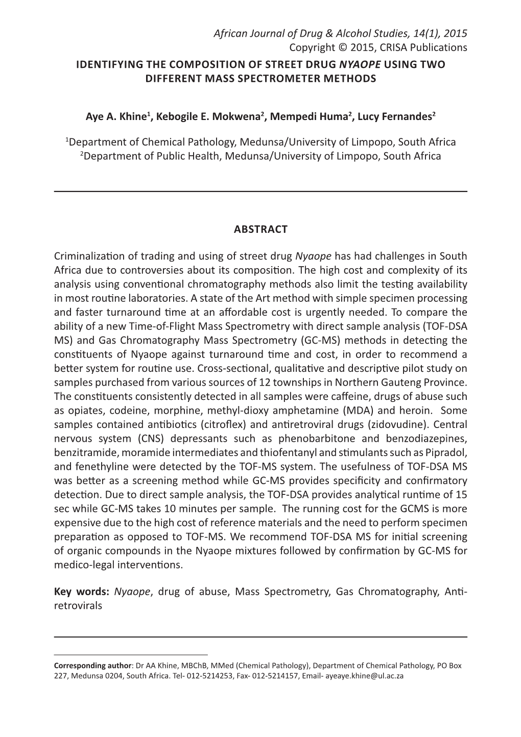 African Journal of Drug & Alcohol Studies, 14(1), 2015 Copyright