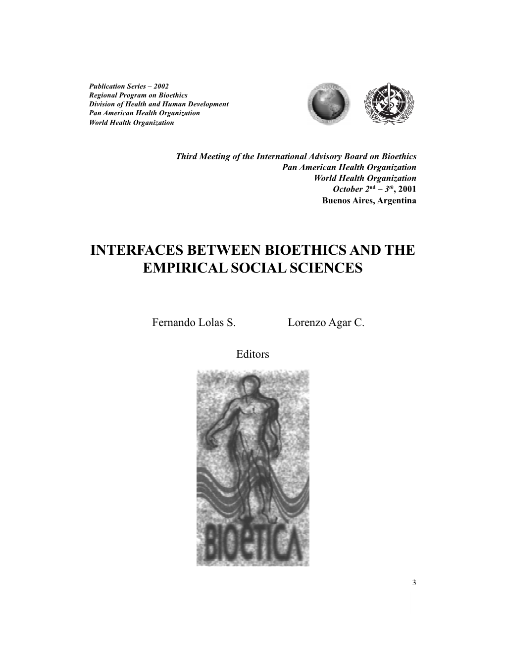 Interfaces Between Bioethics and the Empirical Social Sciences
