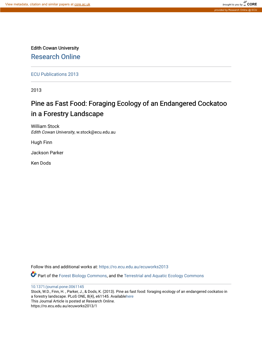 Pine As Fast Food: Foraging Ecology of an Endangered Cockatoo in a Forestry Landscape