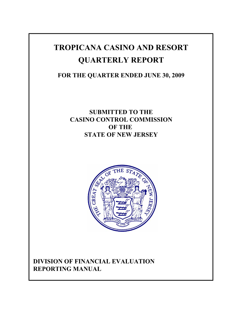 Tropicana Casino and Resort Quarterly Report