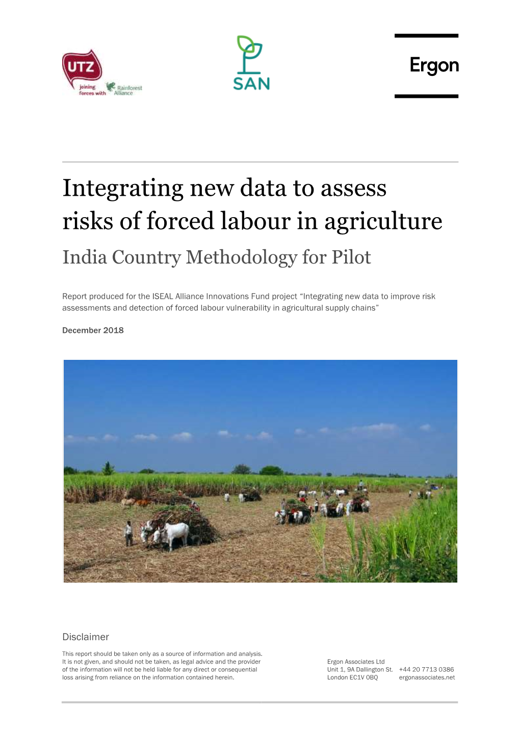 Integrating New Data to Assess Risks of Forced Labour in Agriculture India Country Methodology for Pilot