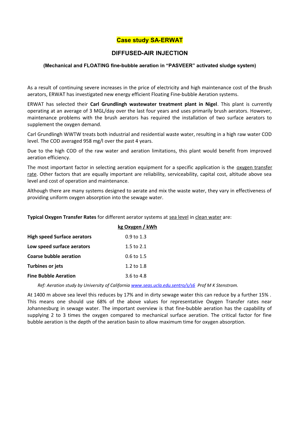 Mechanical and FLOATING Fine-Bubble Aeration in PASVEER Activated Sludge System