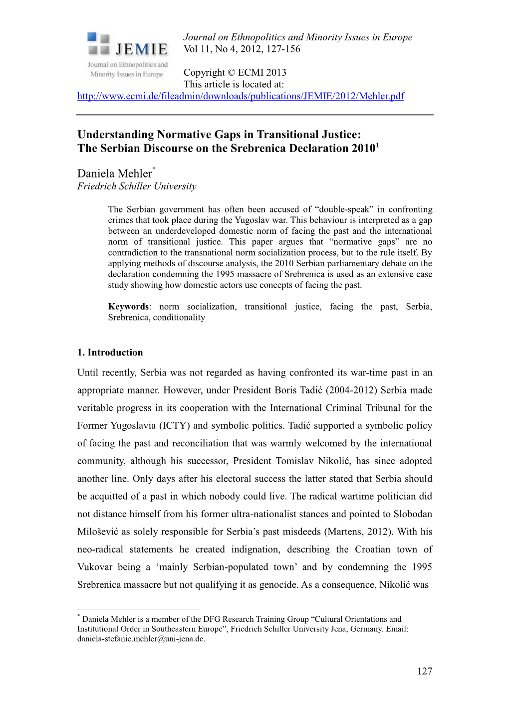 Understanding Normative Gaps in Transitional Justice: the Serbian Discourse on the Srebrenica Declaration 20101