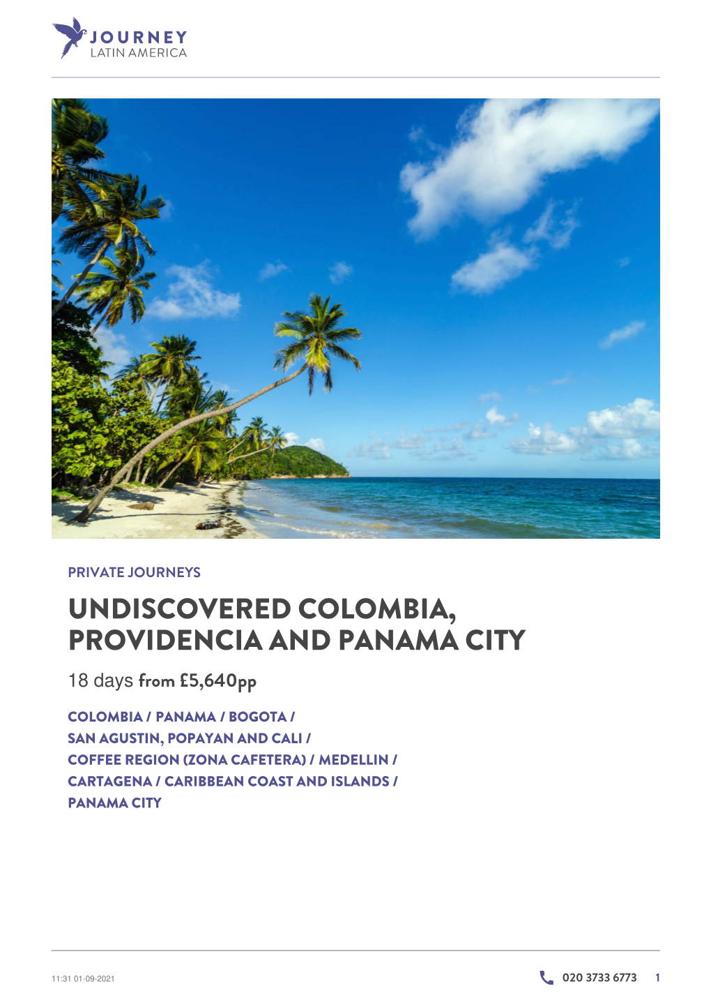 Undiscovered Colombia, Providencia and Panama City