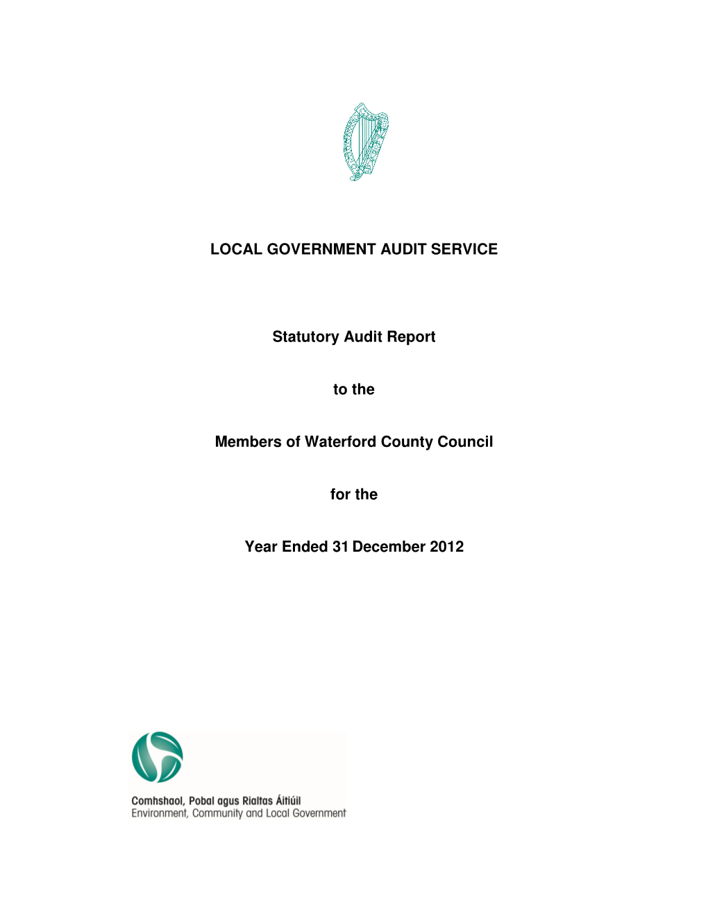 LOCAL GOVERNMENT AUDIT SERVICE Statutory Audit Report To