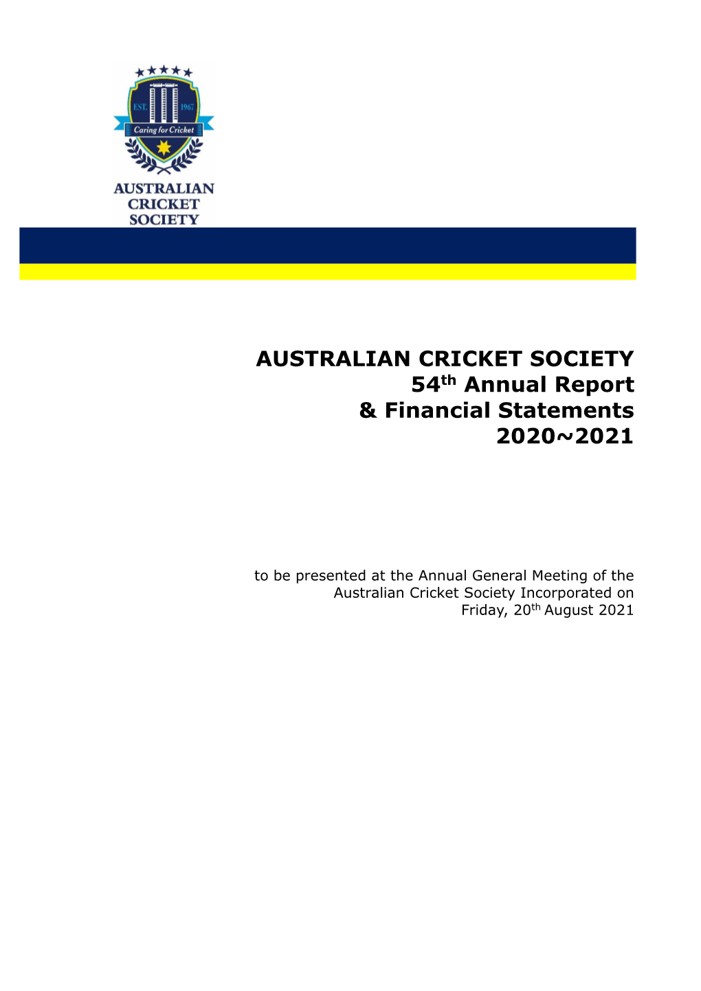 AUSTRALIAN CRICKET SOCIETY 54Th Annual Report & Financial