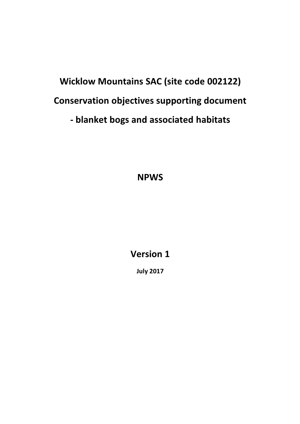 Wicklow Mountains SAC (Site Code 002122) Conservation Objectives Supporting Document - Blanket Bogs and Associated Habitats