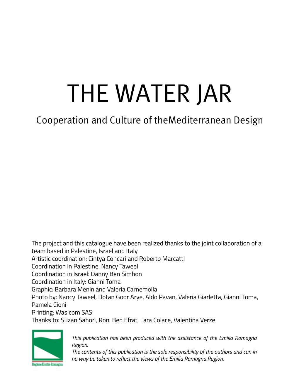 THE WATER JAR Cooperation and Culture of Themediterranean Design