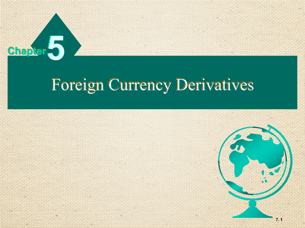 Foreign Currency Derivatives