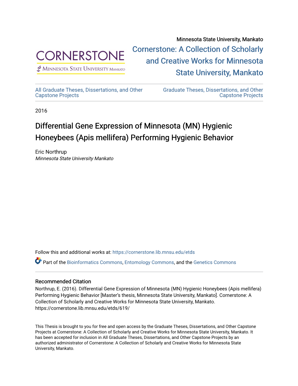 Differential Gene Expression of Minnesota (MN) Hygienic Honeybees (Apis Mellifera) Performing Hygienic Behavior