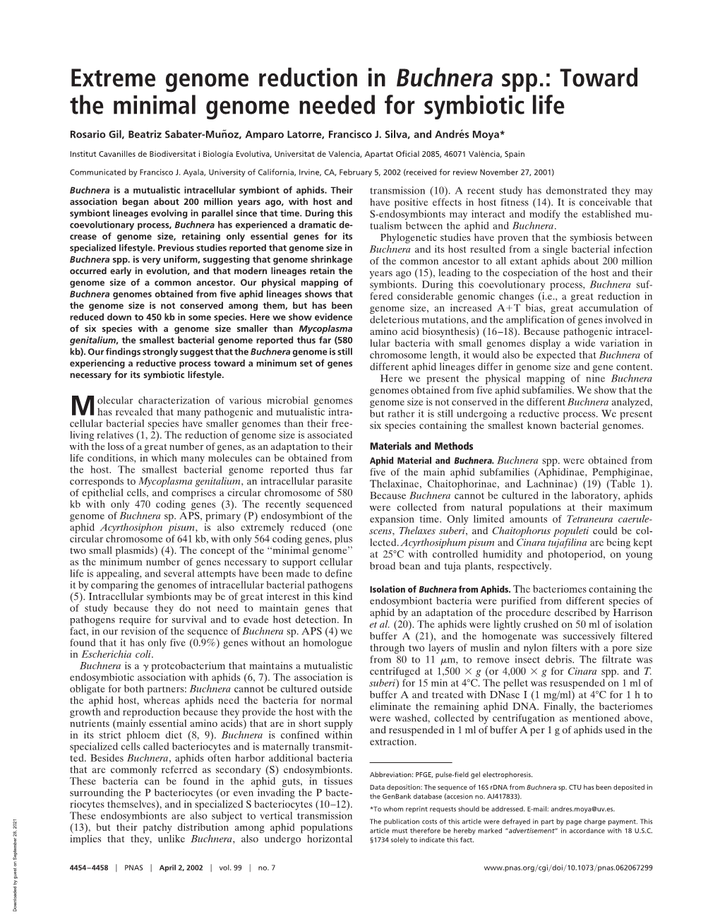 Extreme Genome Reduction in Buchnera Spp.: Toward the Minimal Genome Needed for Symbiotic Life