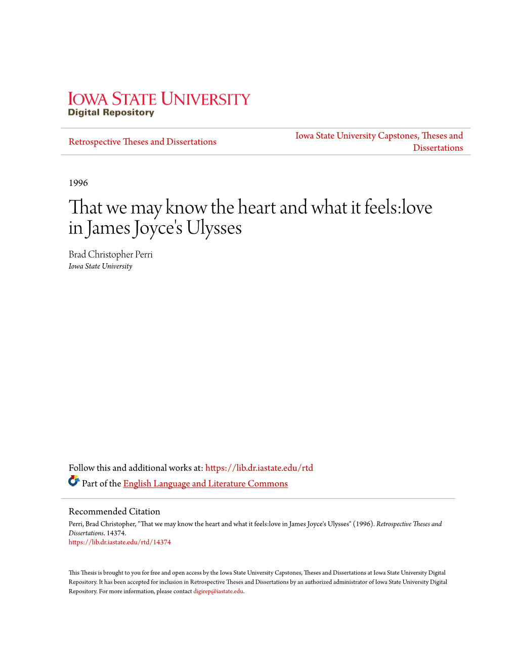 That We May Know the Heart and What It Feels:Love in James Joyce's Ulysses Brad Christopher Perri Iowa State University