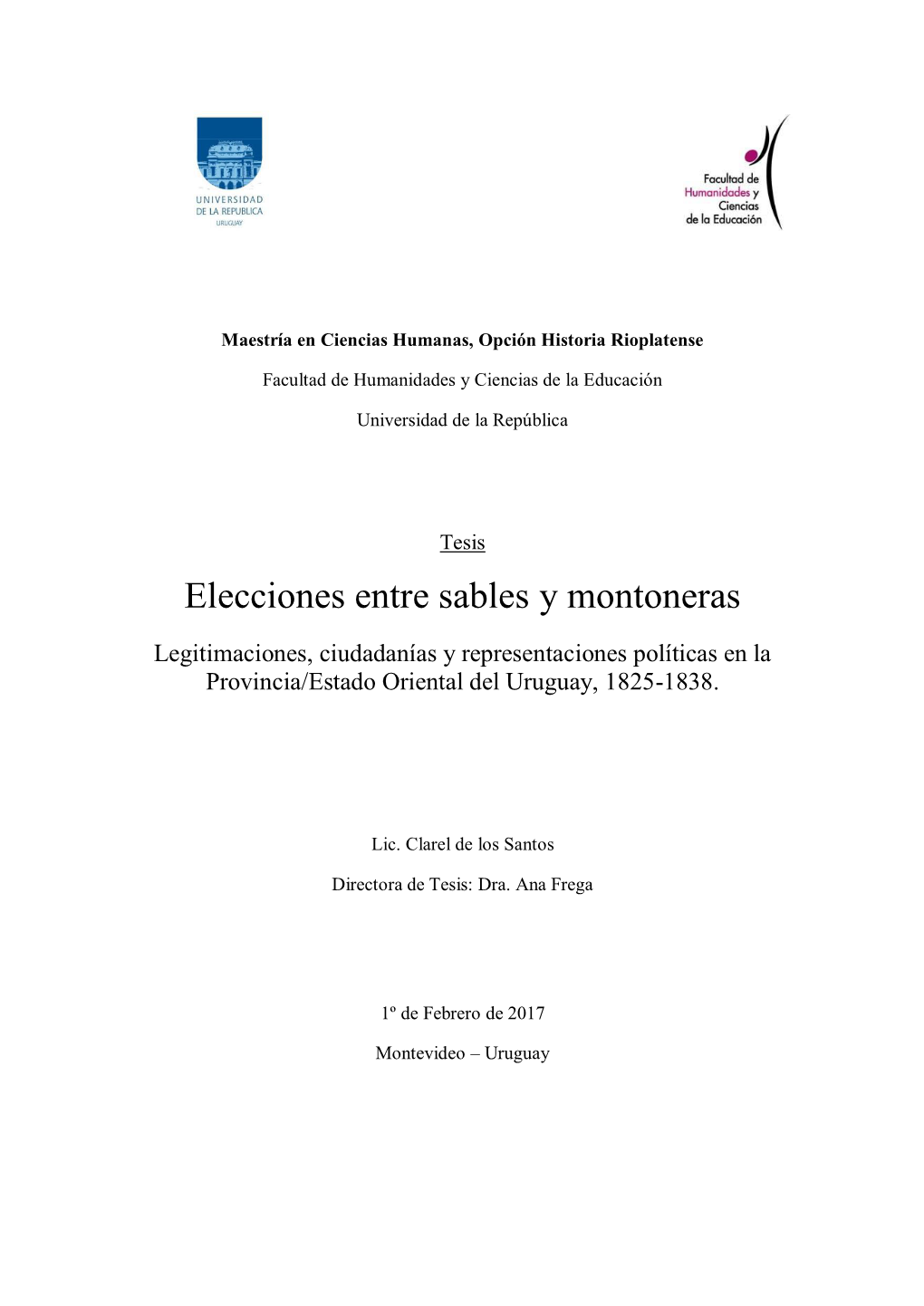 Elecciones Entre Sables Y Montoneras