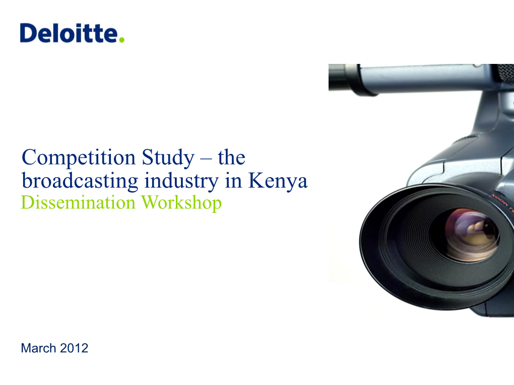 Competition Study – the Broadcasting Industry in Kenya Dissemination Workshop