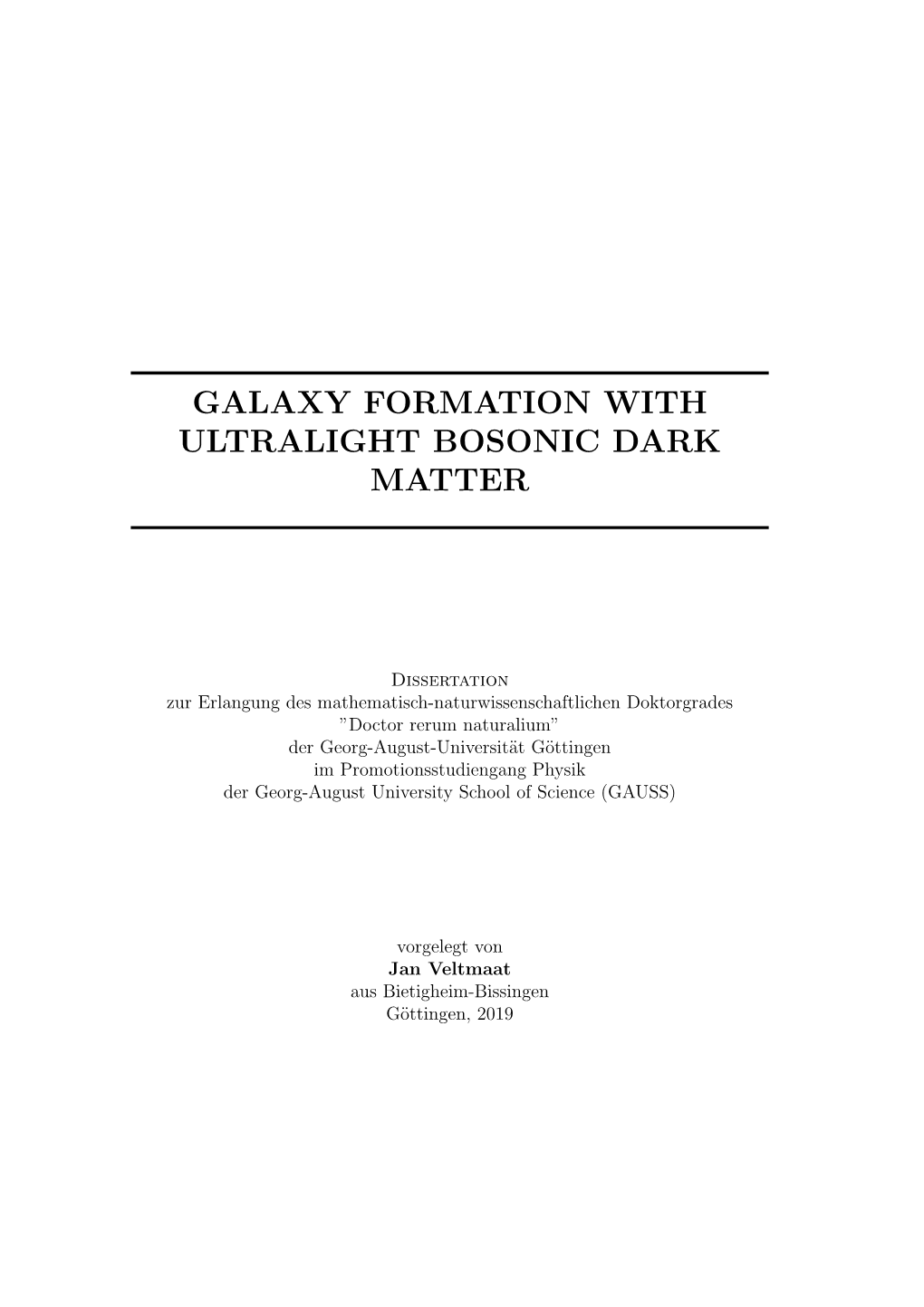 Galaxy Formation with Ultralight Bosonic Dark Matter