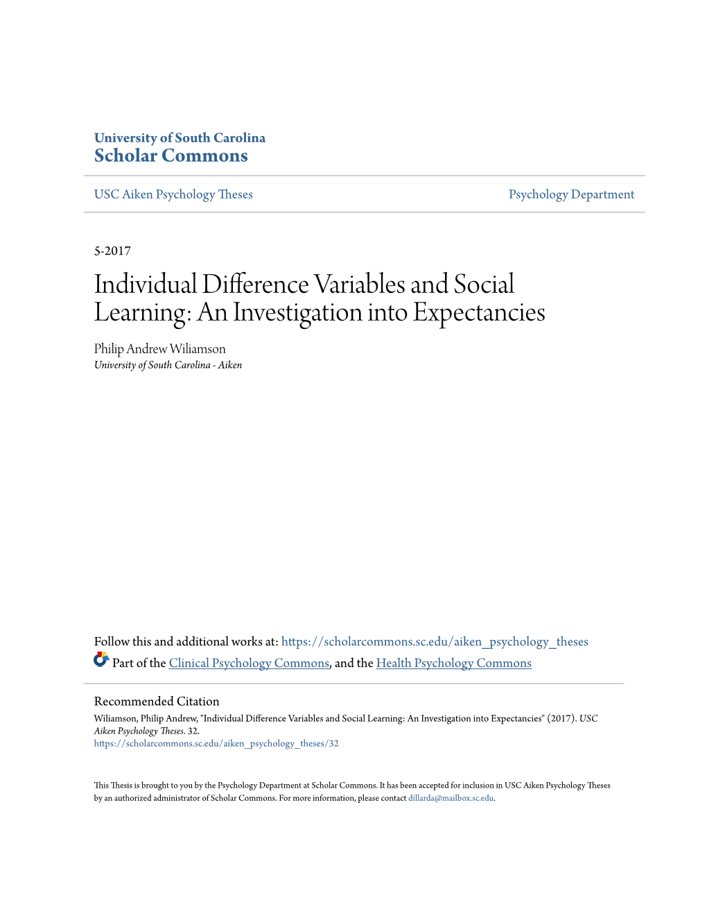 Individual Difference Variables and Social Learning: an Investigation Into Expectancies Philip Andrew Wiliamson University of South Carolina - Aiken