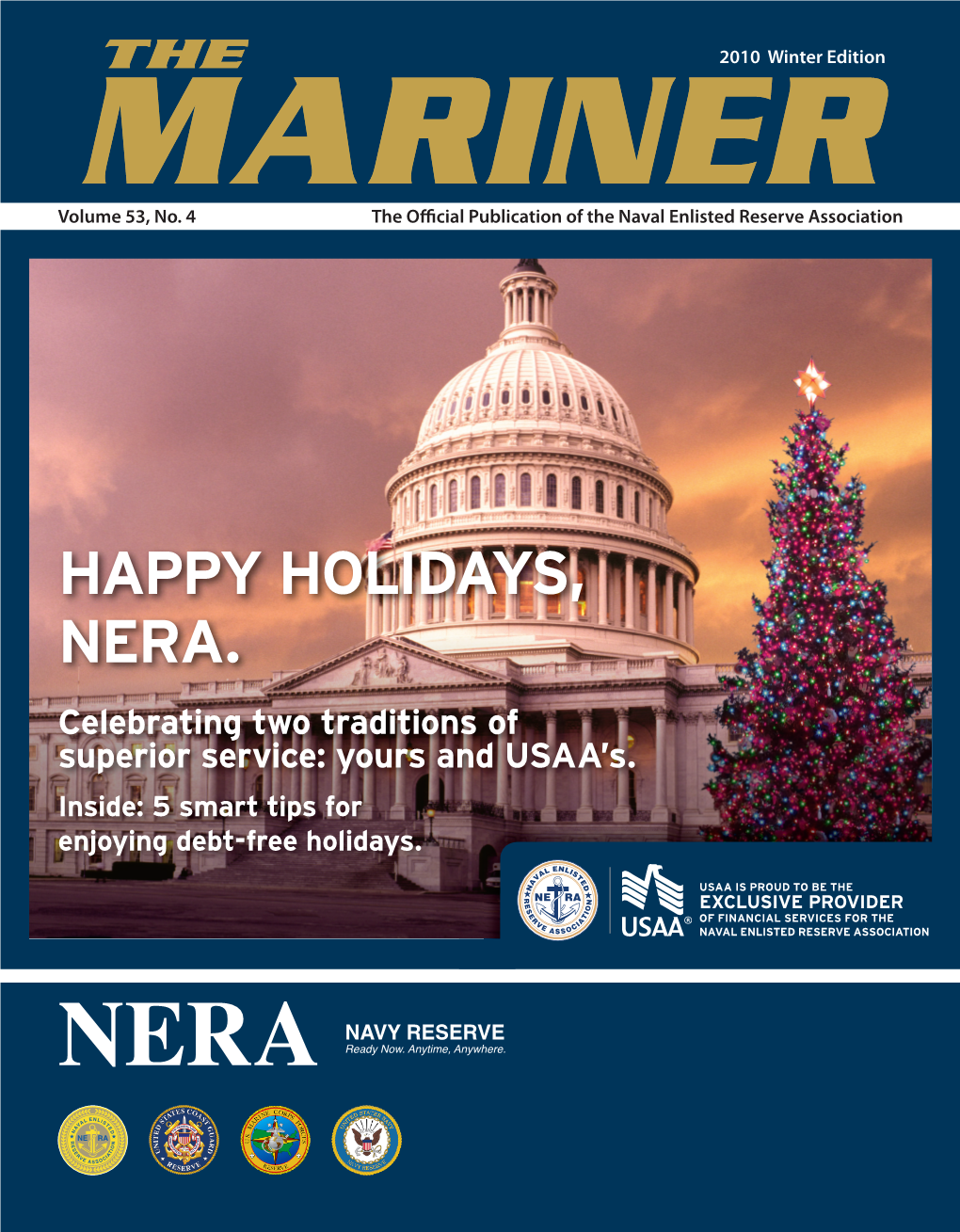 HAPPY HOLIDAYS, NERA. Celebrating Two Traditions of Superior Service: Yours and USAA’S