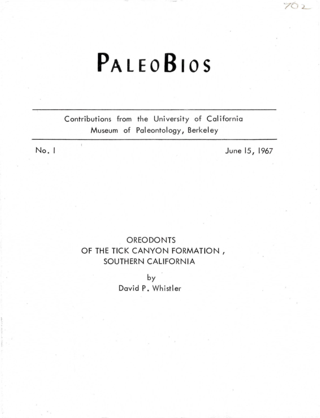 Oreodonts of the Tick Canyon Formation , Southern California