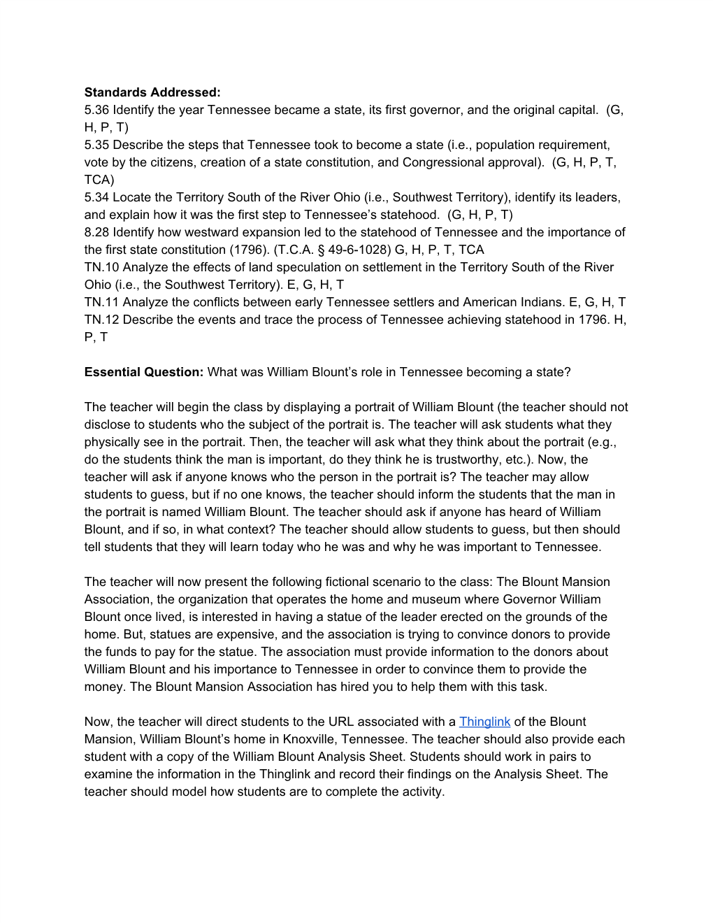 Standards Addressed: 5.36 Identify the Year Tennessee Became a State, Its First Governor, and the Original Capital